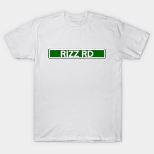 Rizz Road Street Sign T-Shirt